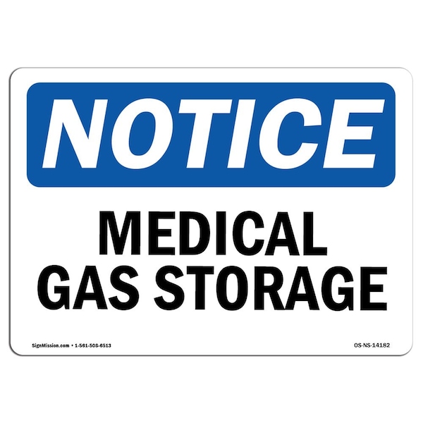 Safety Sign, OSHA Notice, 3.5" Height, 5" Width, Medical Gas Storage Sign, Landscape, 10PK